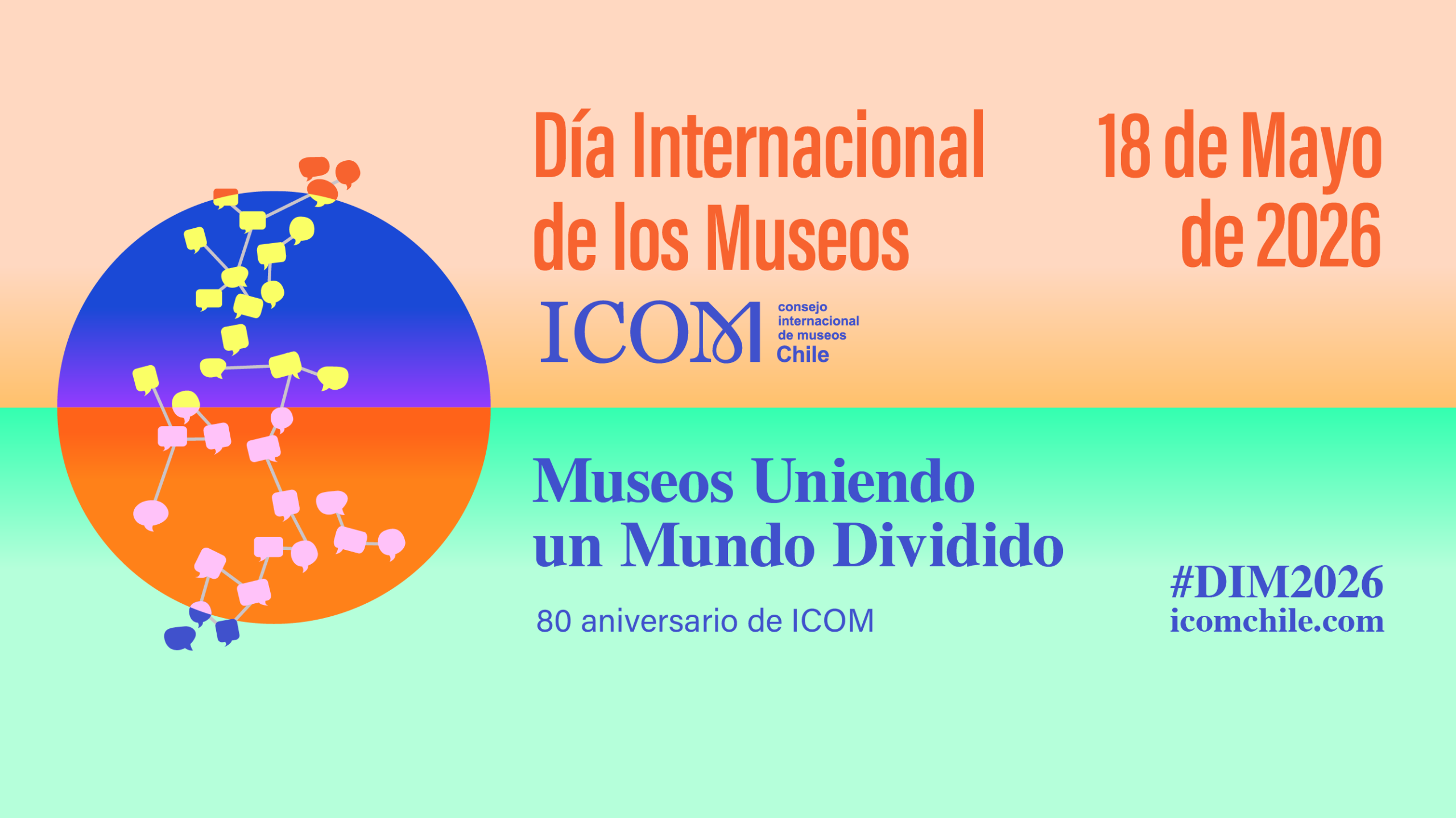 ICOM Chile invita a conmemorar el Día Internacional de los Museos 2026 ...